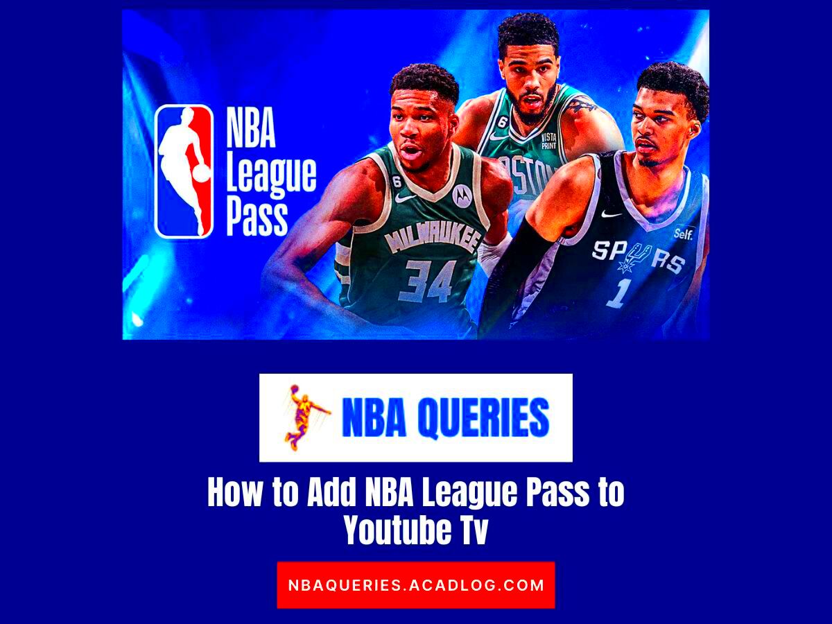 How to Add NBA League Pass to Youtube TV StepbyStep Guide  NBA 