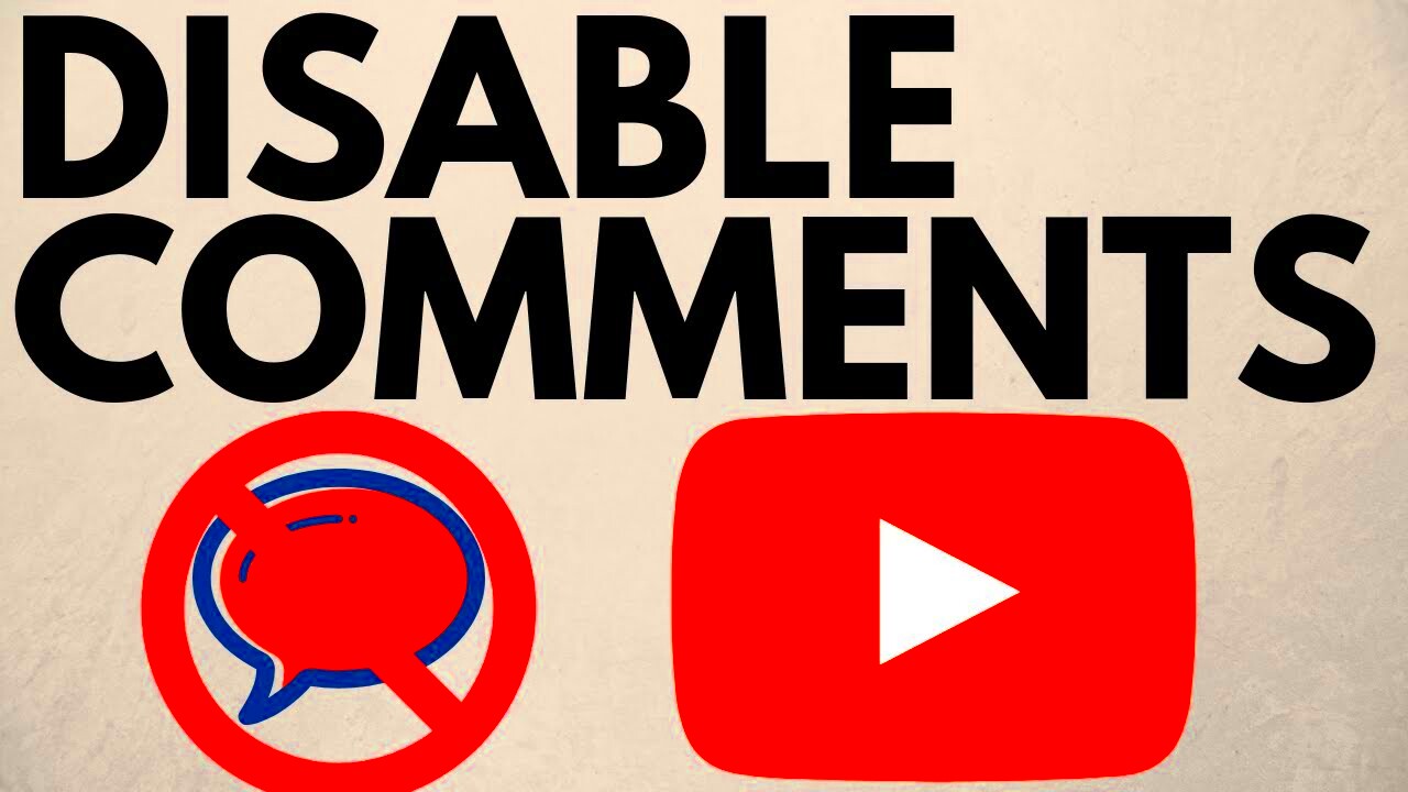 How To Disable Comments On YouTube  2020  Turn Off Video Comments 