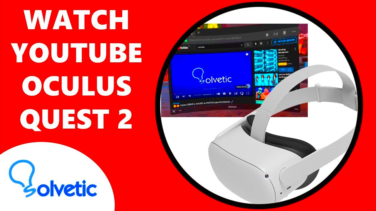  How to Watch YouTube on Oculus Quest 2  YouTube