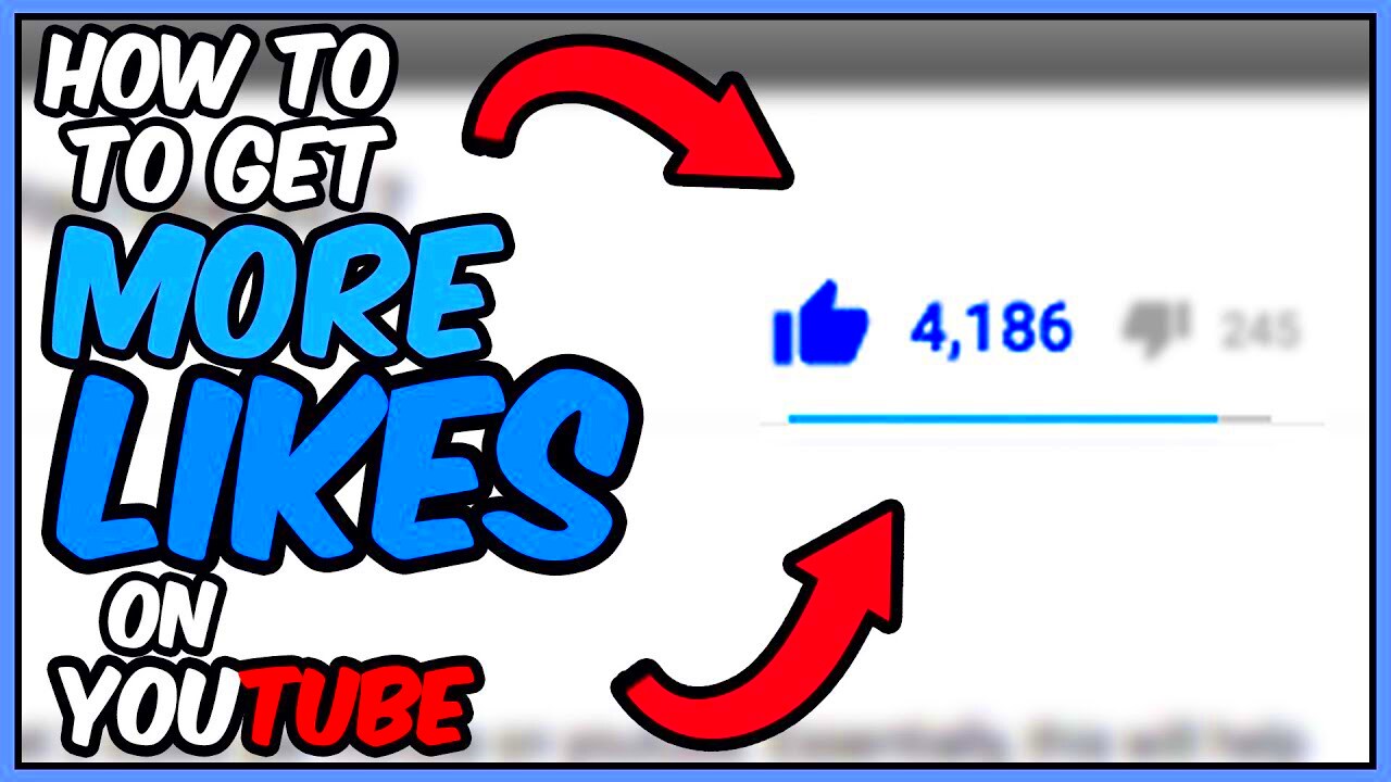 How To Get MORE LIKES on YouTube  YouTube