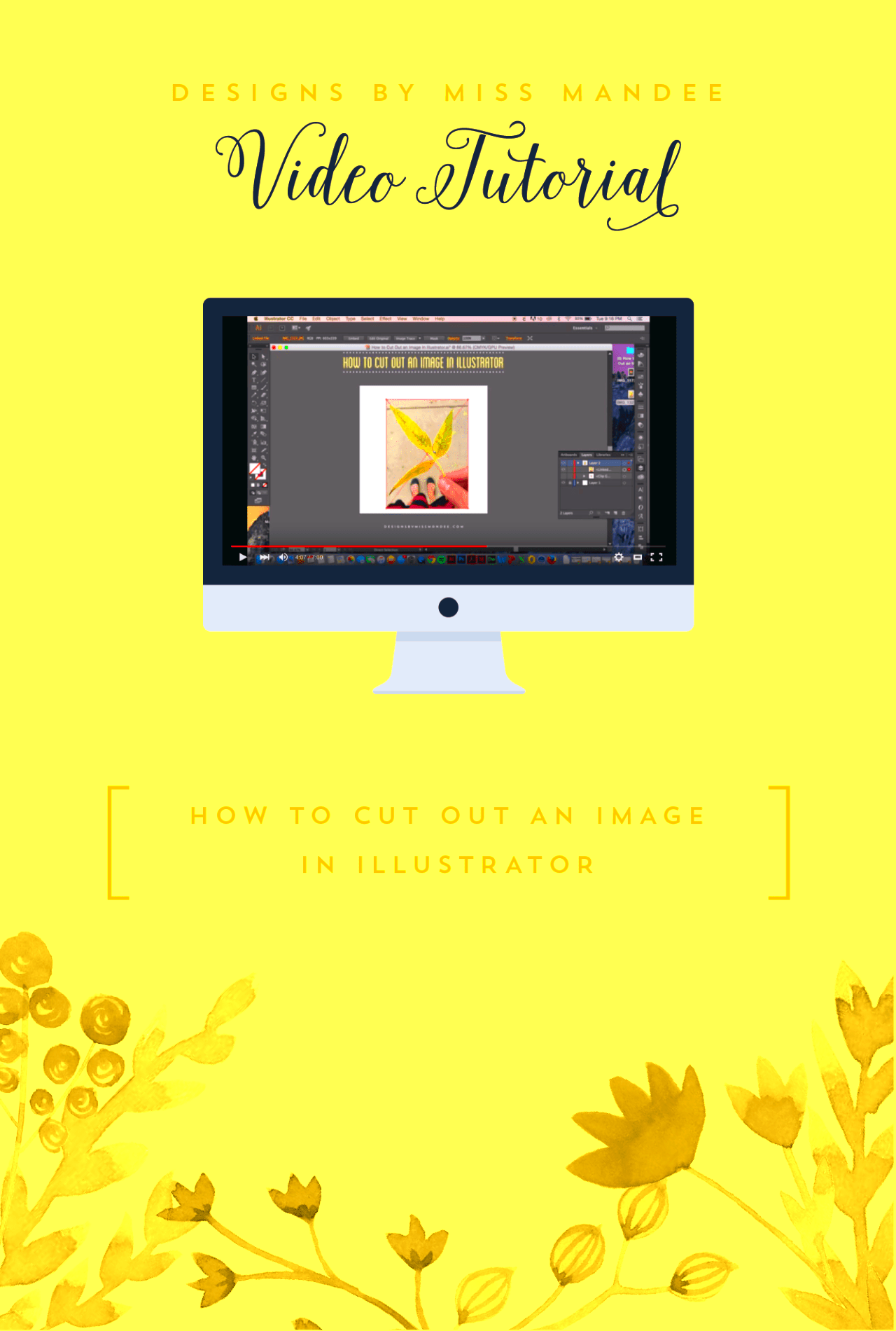 How to Cut Out an Image in Illustrator  Designs By Miss Mandee