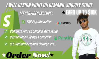 I Will Set Up Shopify Print on Design Redesign Print on Demand Store