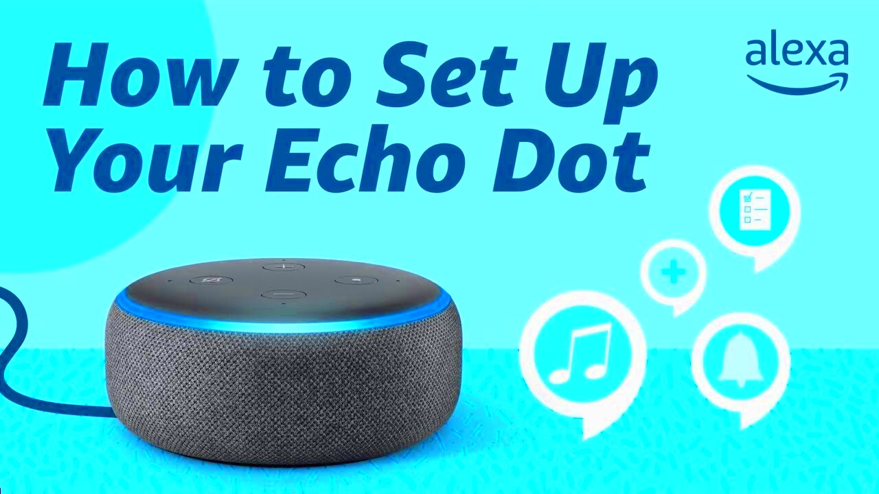 How to Setup a New Amazon Alexa  Amazon Echo Dot  Full Setup 