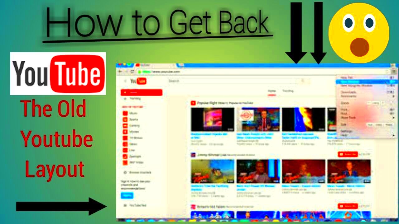 Youtube old styleHow to Get The Old Youtube Layout Back The Original 