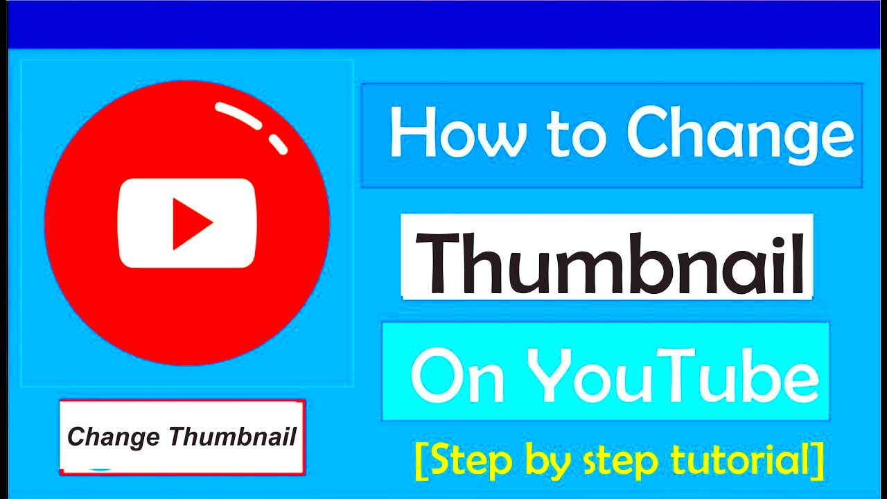 How To Change Thumbnail On YouTube 2023  YouTube