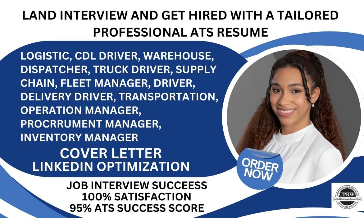 I Will Craft a Professional Resume for Logistic Supply Chain Truck Driver, CDL Driver, and Operation Manager