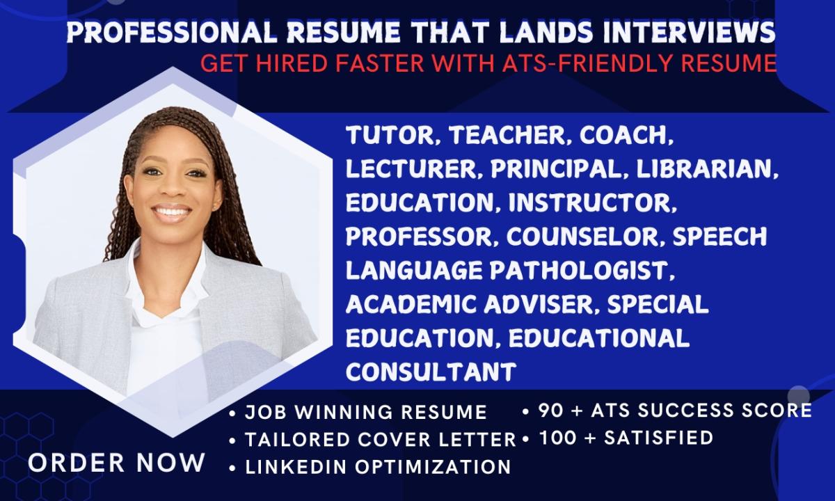 I Will Design an Impressive ATS-Friendly Resume for Educators: Teachers, Professors, and Lecturers