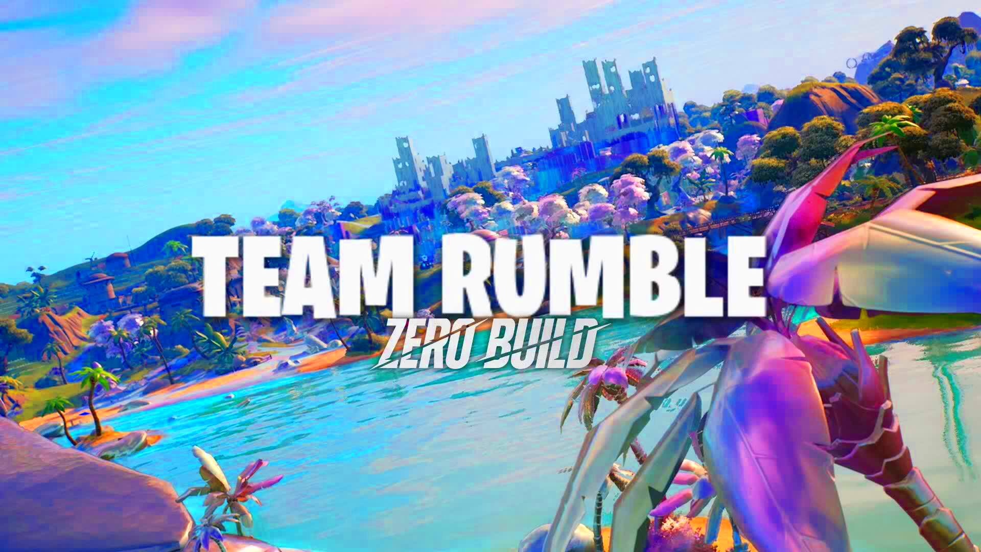 Team Rumble  Zero Build  vyb   Fortnite Creative Map Code