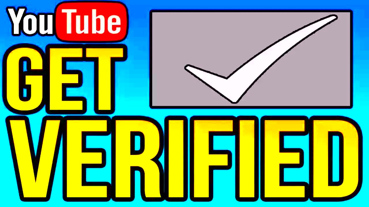 how to get verified on youtube without 100k subs  YouTube