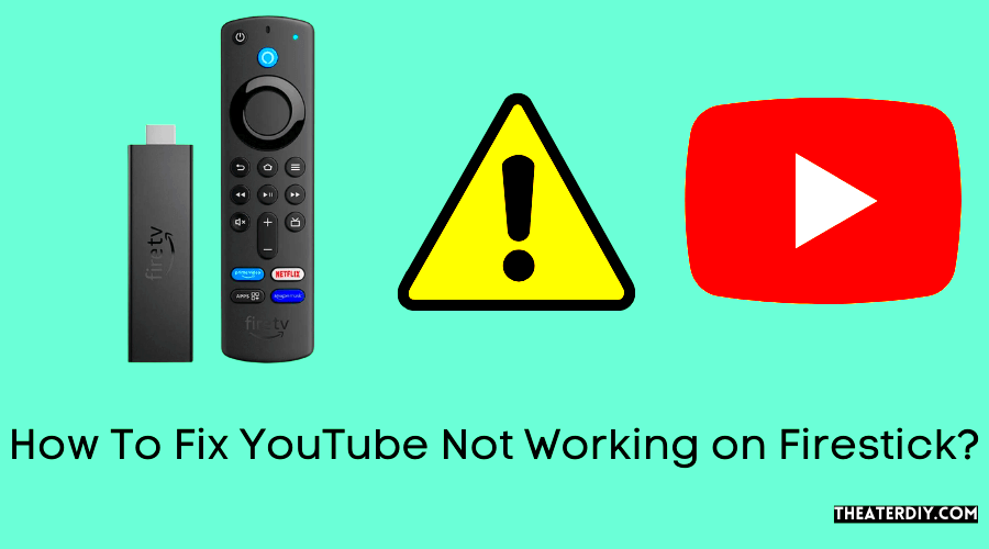 How To Fix YouTube Not Working on Firestick