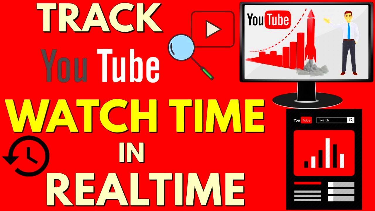 How to Check YouTube Watch Time in Real Time Track Your YouTube Videos 