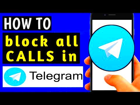 HOW TO BLOCK ALL CALLS ON TELEGRAM  BLOCK CALLS ON TELEGRAM  YouTube