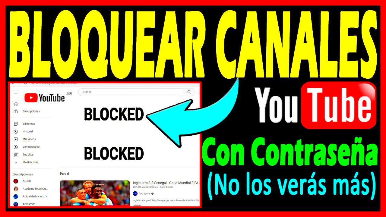 COMO BLOQUEAR UN CANAL DE YOUTUBE PARA NO VER SUS VIDEOS  Con 