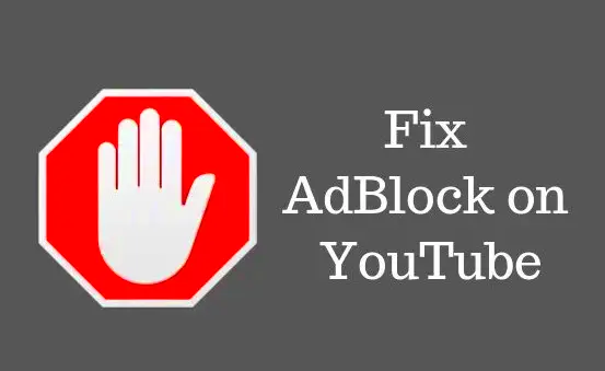 9 Ways to Fix Adblock Not Working on YouTube in 2024