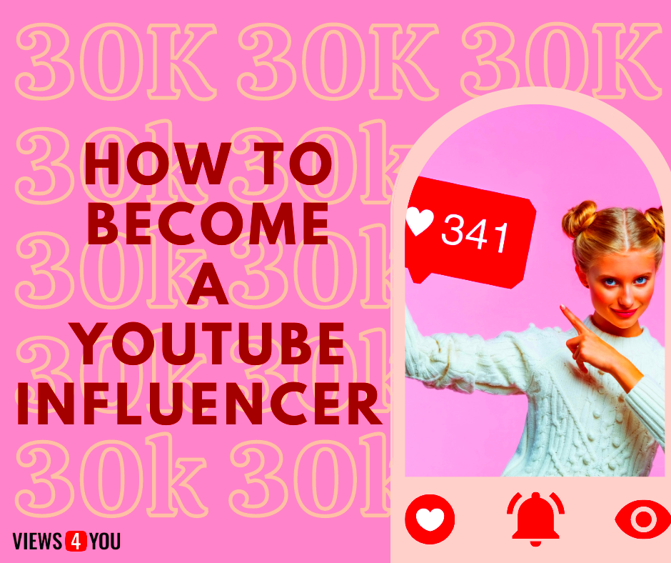 How to Become a YouTube Influencer  by Views4You  Views4You  Medium