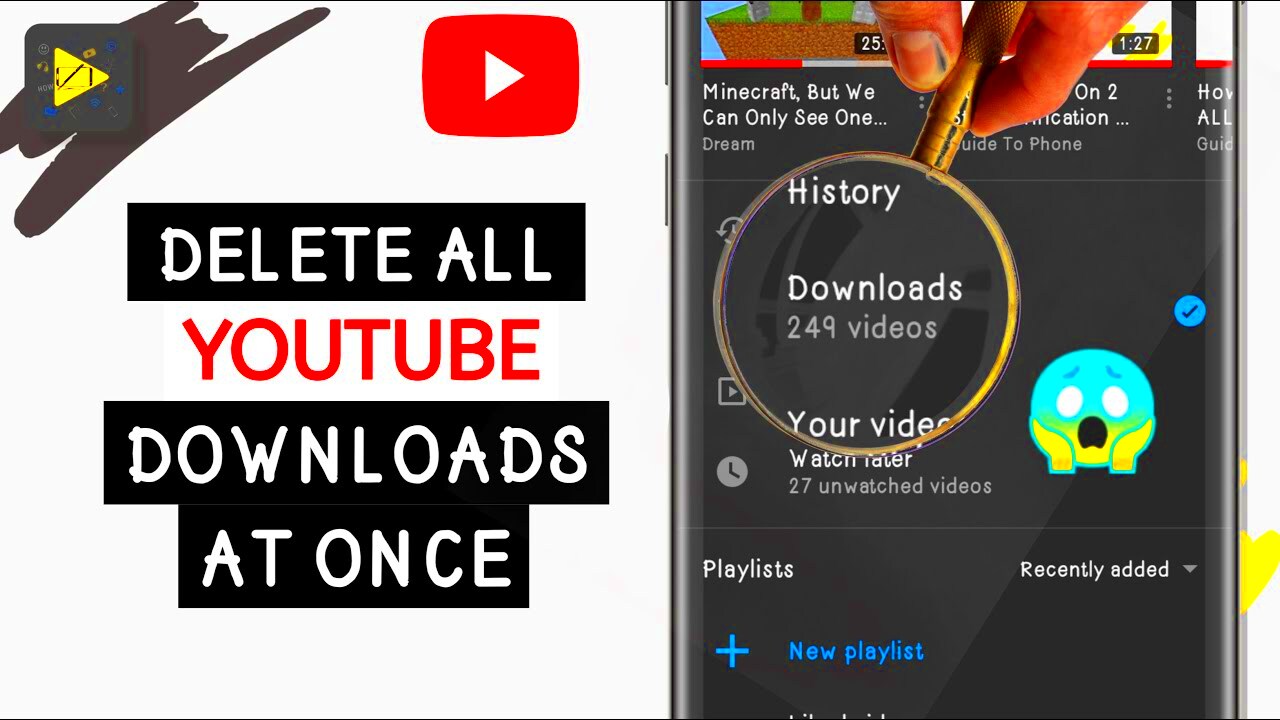 How to Delete ALL Youtube Downloads At Once  YouTube