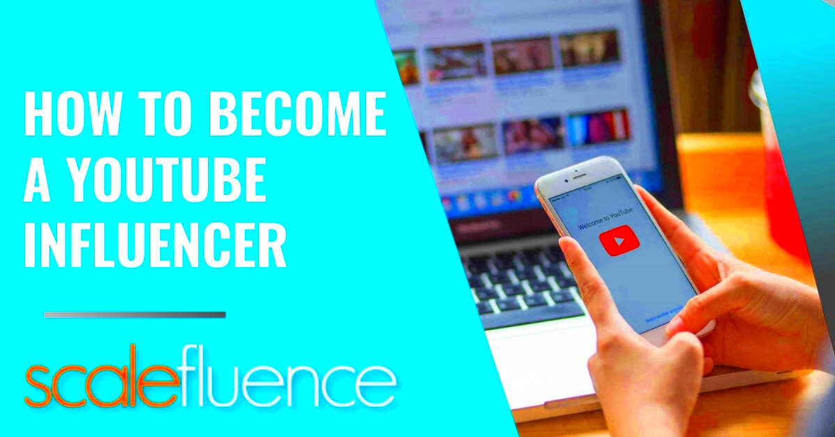 10 Proven Steps How to Become a YouTube Influencer in 2024