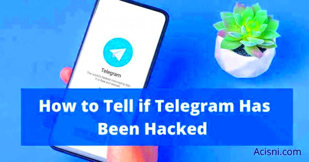 Learn How to Tell If Telegram is Hacked  Easy Guide