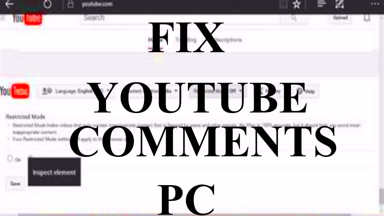 FIX YouTube Comments Not Showing Up On PC  YouTube