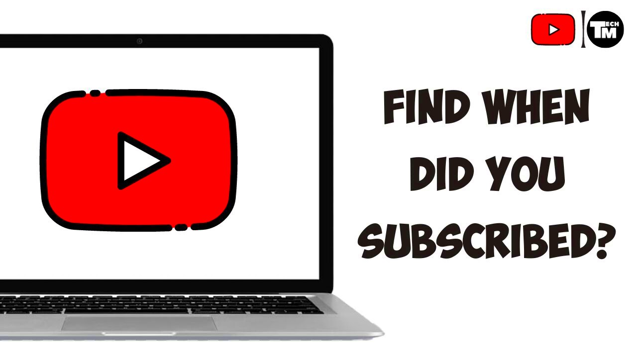 How To Check How Long Youve Been Subscribed To Someone On YouTube 