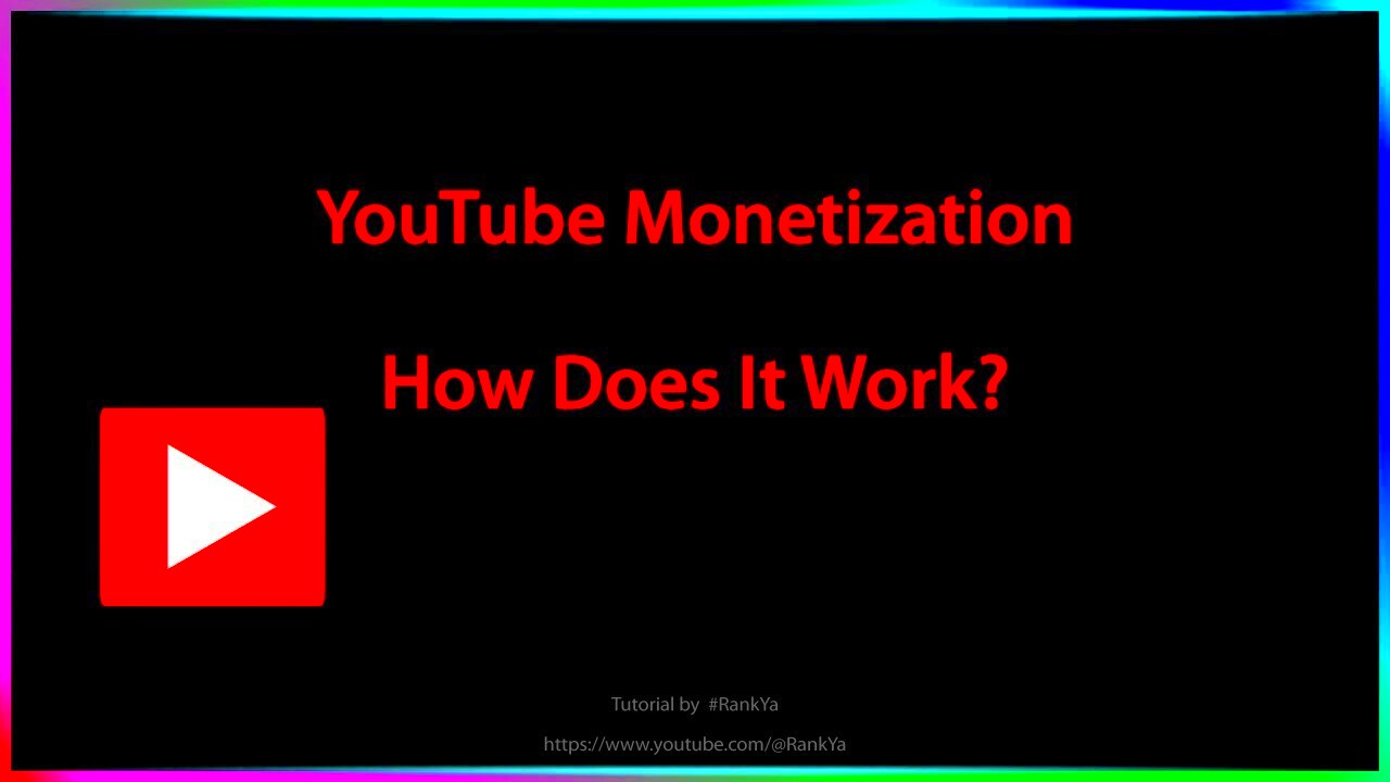 How Does YouTube Monetization Work  YouTube