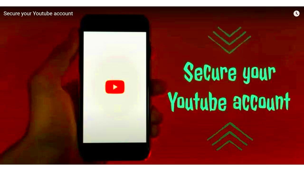 How to Secure your Youtube account  YouTube