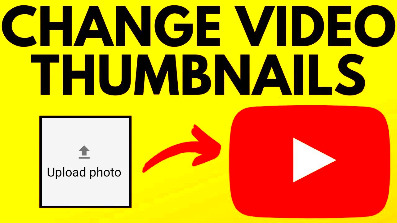 How to Add or Change Thumbnails on YouTube Videos  2022  YouTube