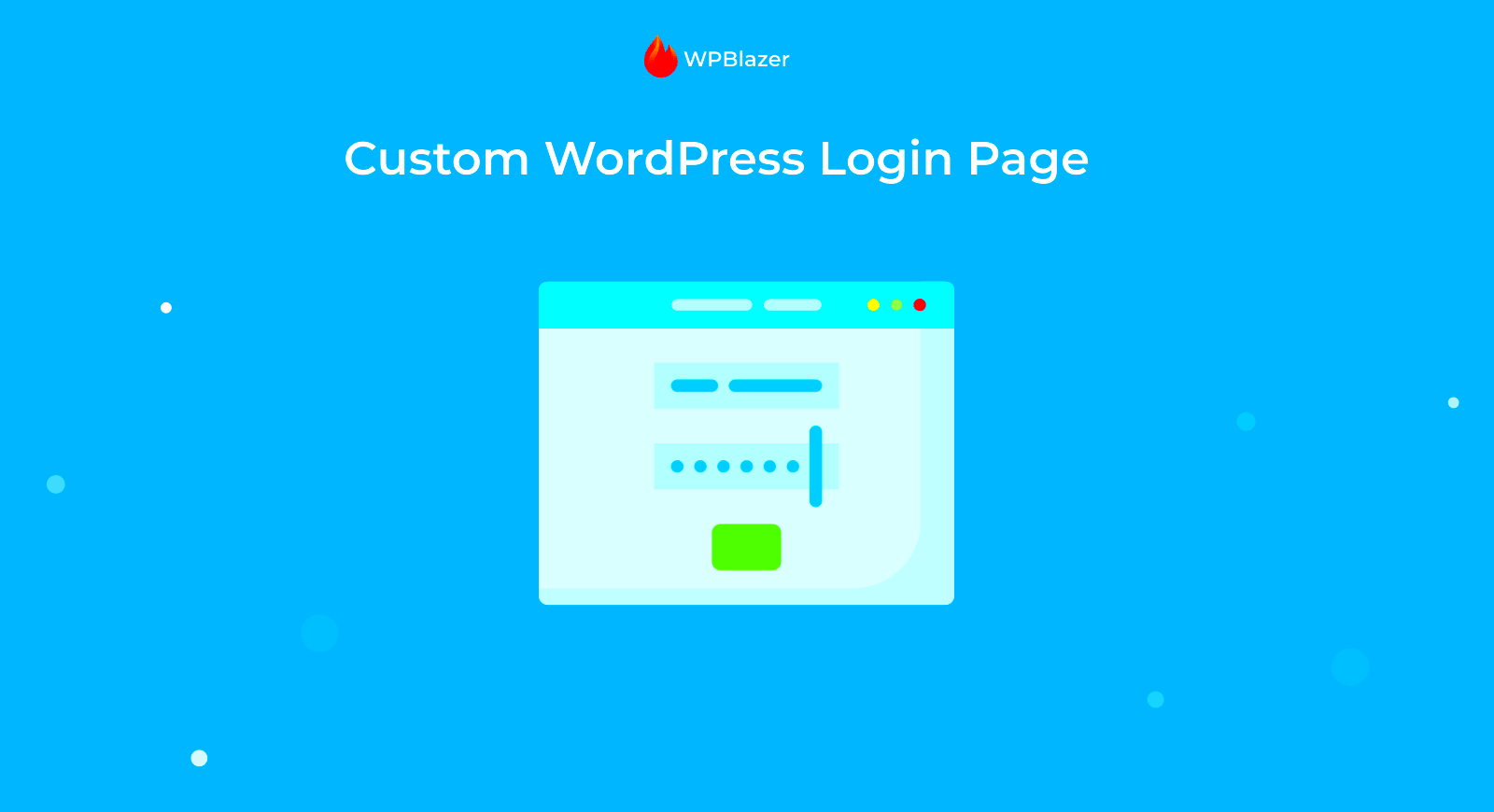 How to Create a Custom WordPress Login Page The Definitive Guide