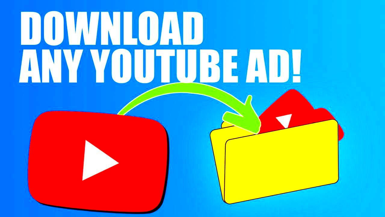 How To Download YouTube Ads  YouTube