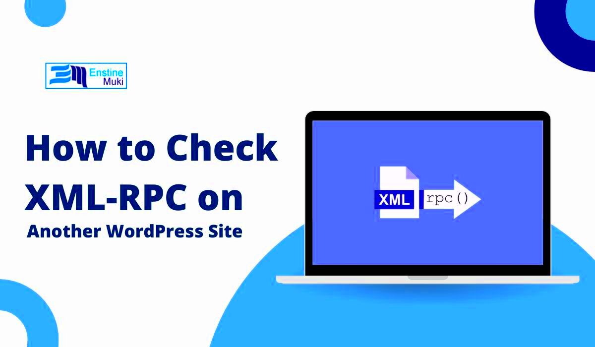 How to Check XMLRPC on Another WordPress Site