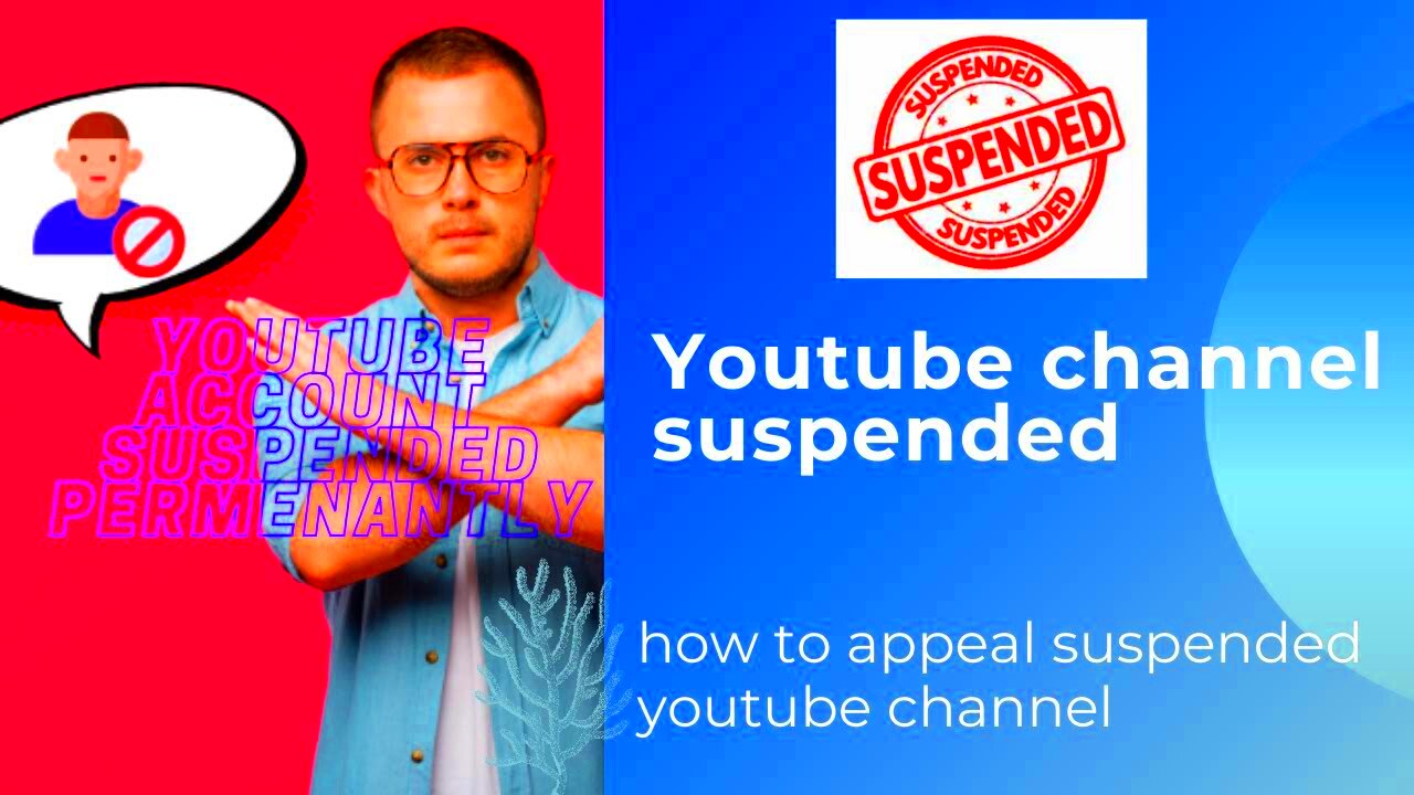 how to appeal suspended youtube channelyoutube channel suspended 