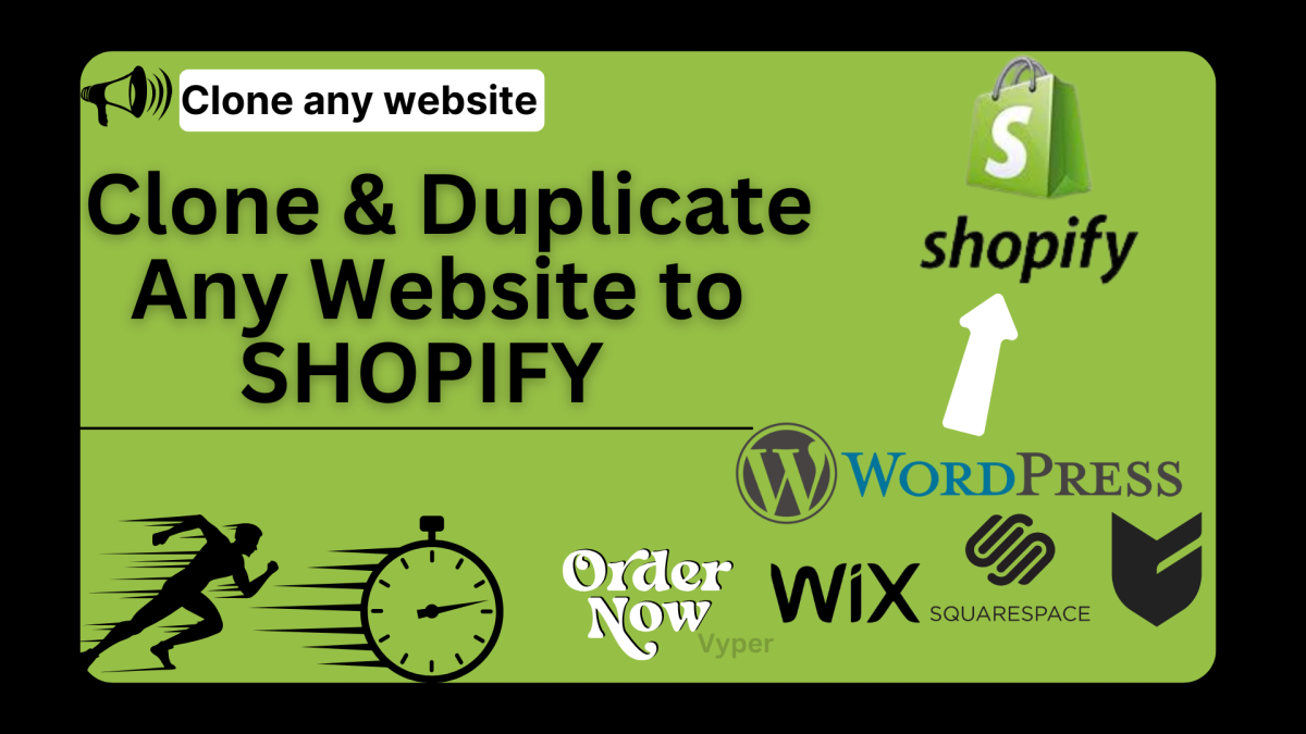 Revamp, Clone, Copy, and Migrate Any Websites to Shopify