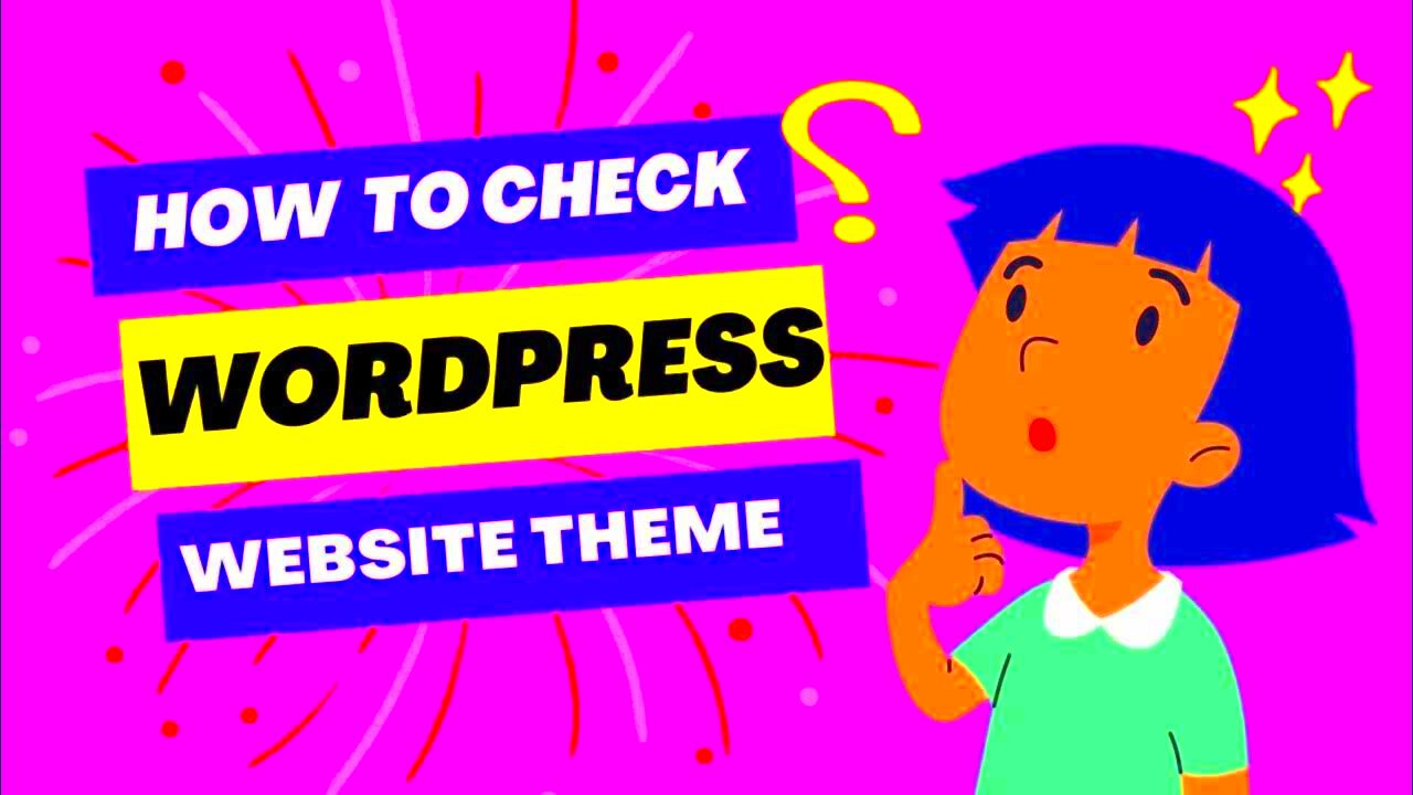 How to Check Theme of any WordPress Website  WordPress Theme Detector 