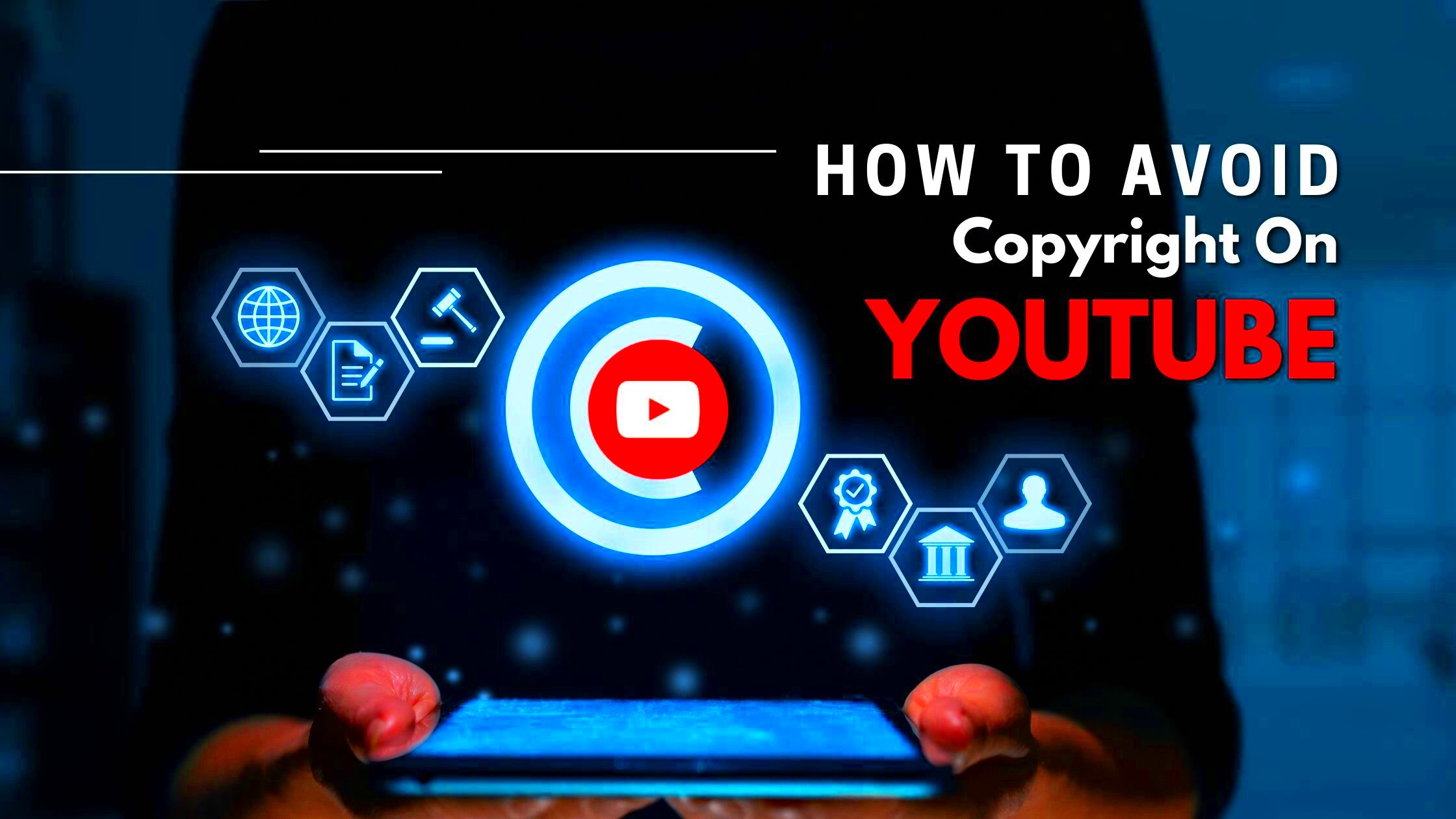 How to Avoid Copyright on YouTube  Tips and Tricks  UpViews  Blog