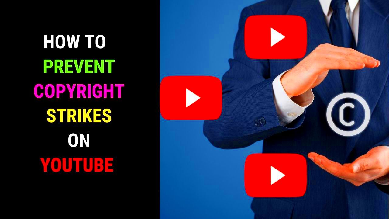 How to Prevent Copyright Strikes on YouTube and Protect Your Channel 