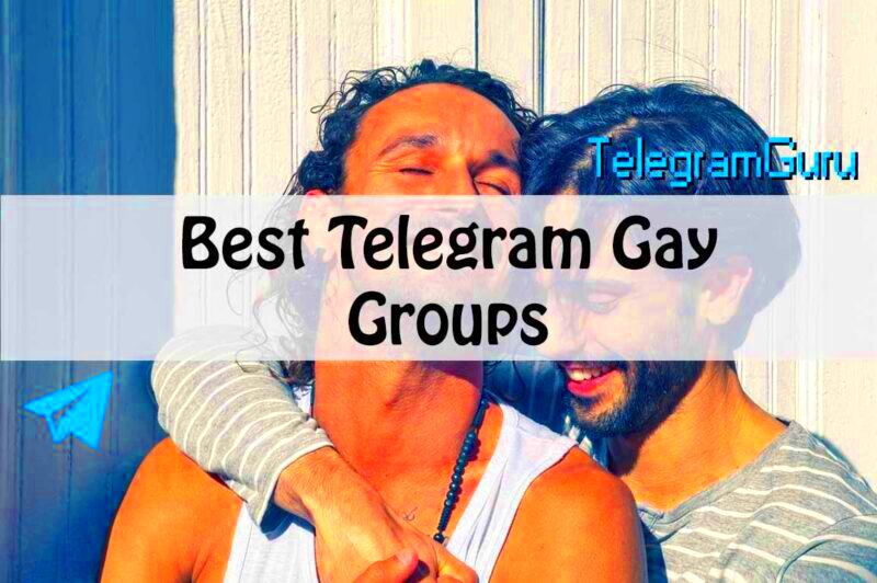 17 Telegram Gay Groups to Meet New Guy Friends in 2024