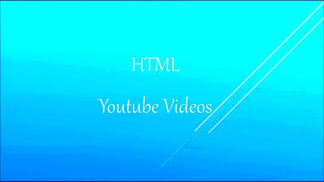 HTML YouTube Videos  Playing a YouTube Video in HTML  Controls 