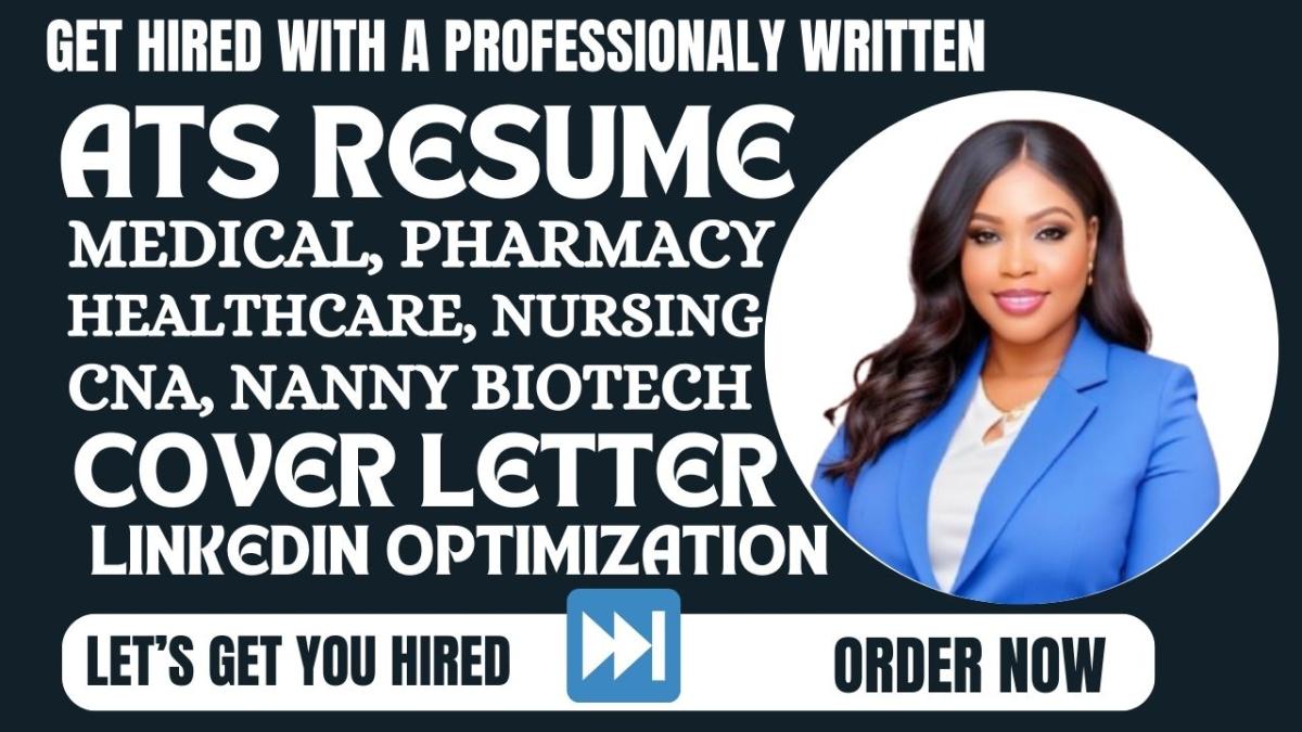 I Will Provide ATS Healthcare, Medical, Registered Nurse, Dentist, CNA Resume Writing