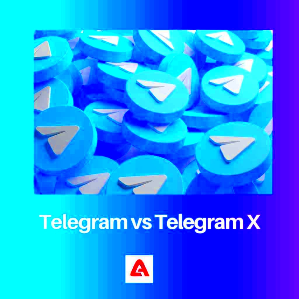 Telegram vs Telegram X Difference and Comparison