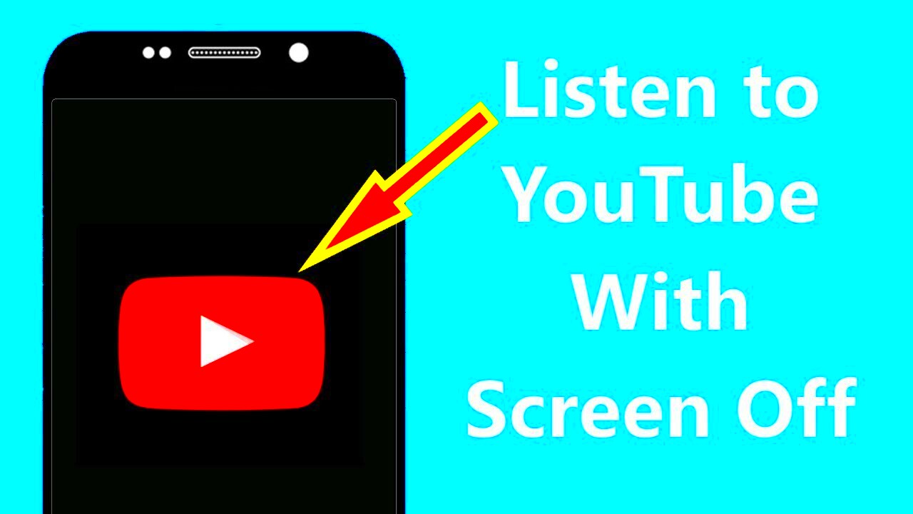 Play YouTube Songs on Lock Screen Listen to YouTube with Screen OFF on 