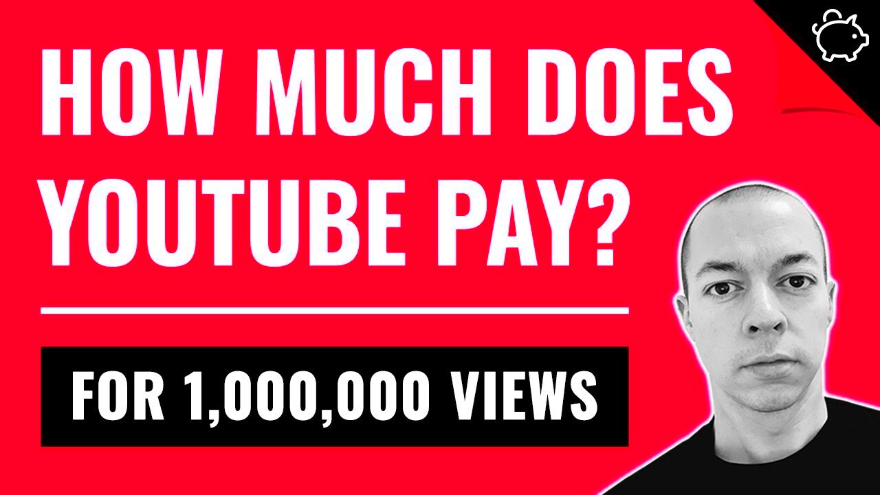 How Much Does YouTube Pay for 1 Million Views in 2023  YouTube