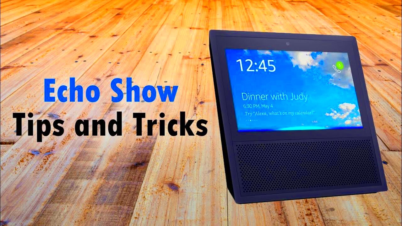 Echo Show Tips and Tricks  YouTube