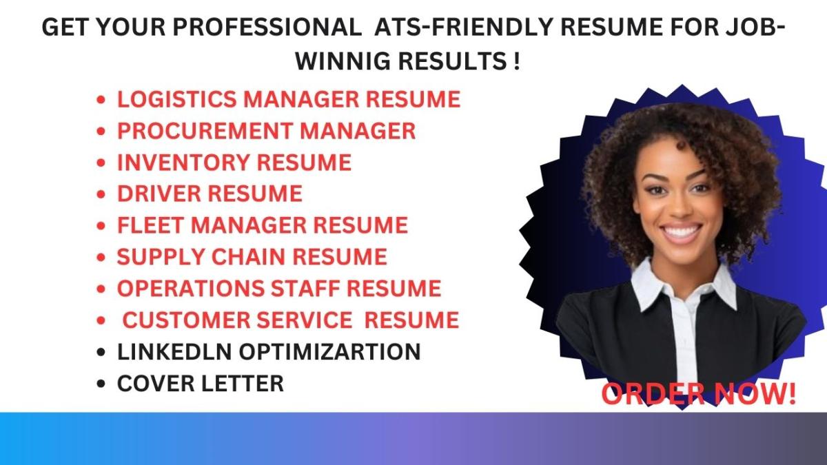 I Will Write Logistics Manager, Procurement Manager, Driver, and Inventory Logistics Resumes