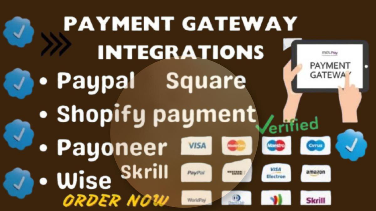 I Will Create Shopify Payment Gateway: PayPal, Square, Wise, Payoneer, Stripe