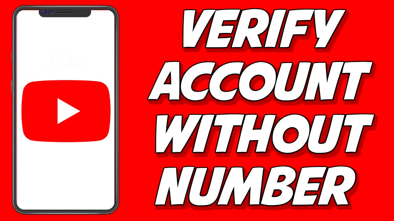 How To Verify YouTube Account Without Phone Number 2023  YouTube