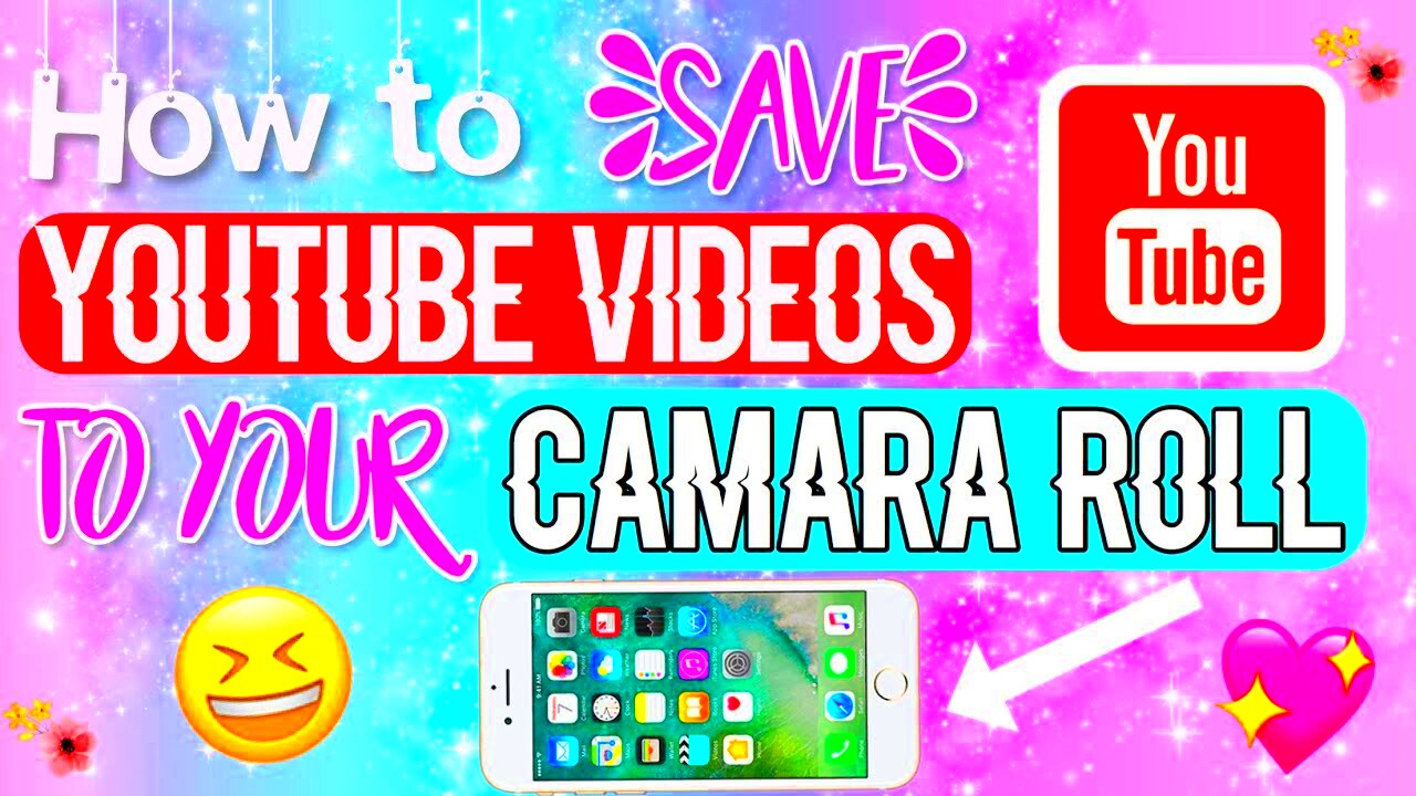 HOW TO ADD A YOUTUBE VIDEO TO YOUR CAMARA ROLL NEW FASTER WAY 