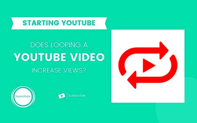 Does looping a youtube video increase views Best Answer