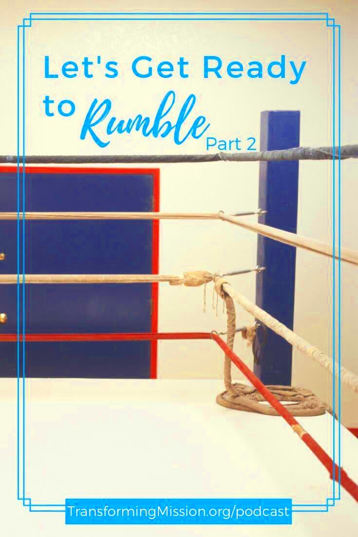 Lets Get Ready to Rumble  Part 2  Christian podcasts Christian 