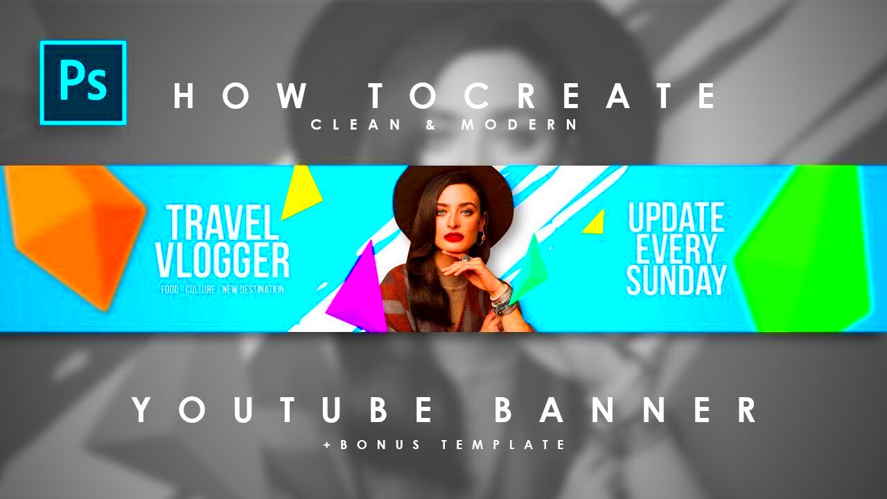 How to Create Clean  Modern Youtube Channel Art  Youtube Banner   