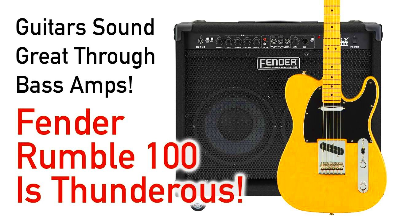 Guitar Through a Bass Amp Sounds Awesome Fender Rumble 100 With 